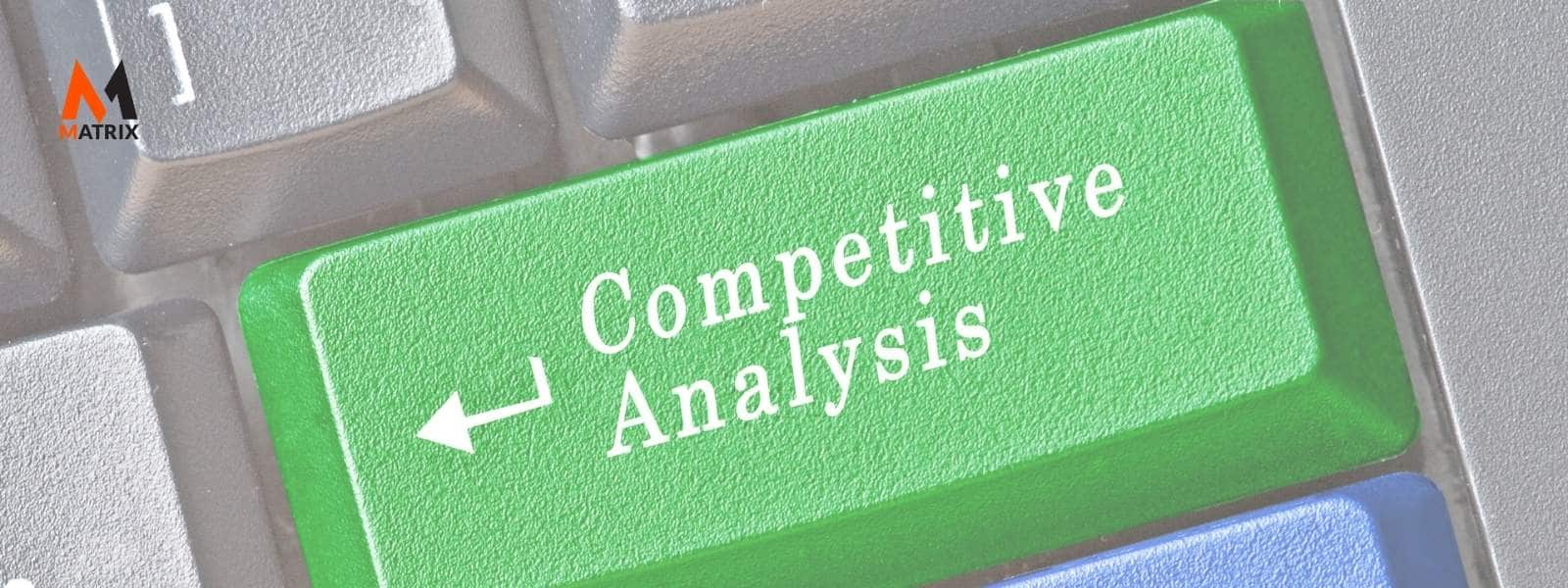 Competitor Analysis Framework?