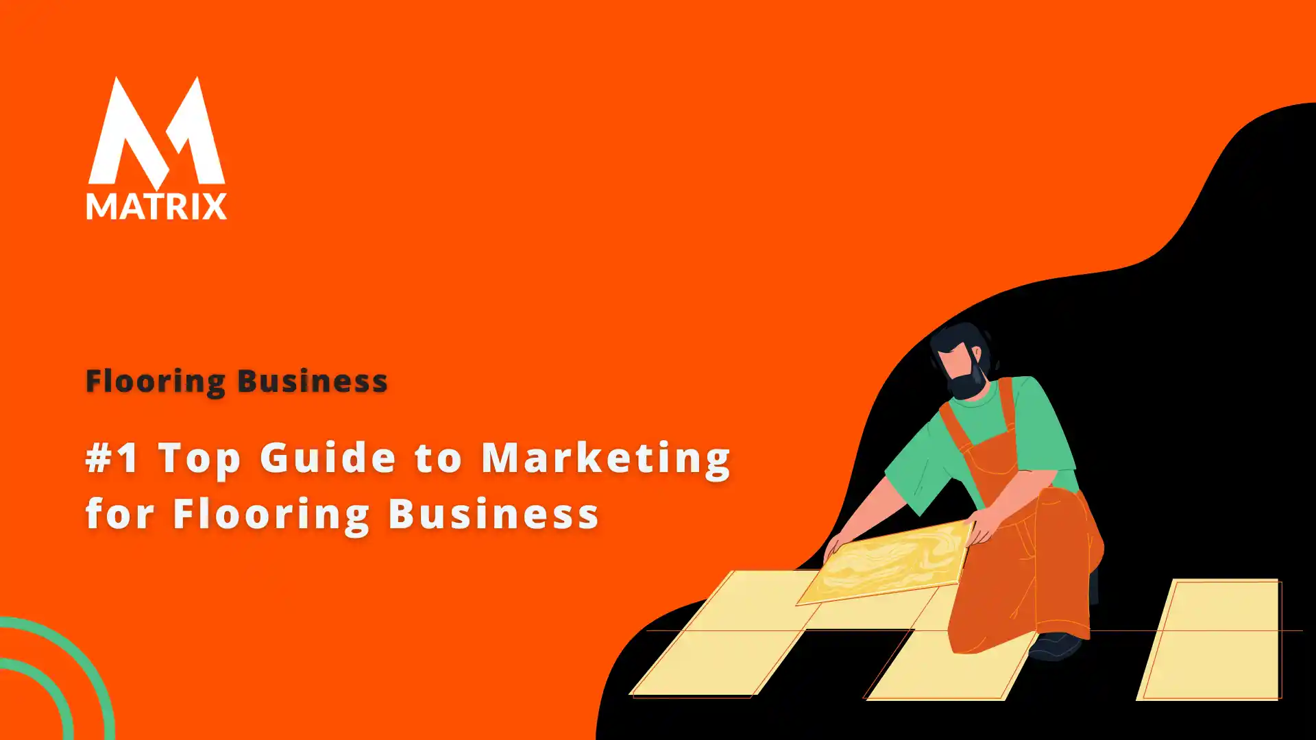 1 Top Guide to Marketing for Flooring Business AI Digital Marketing