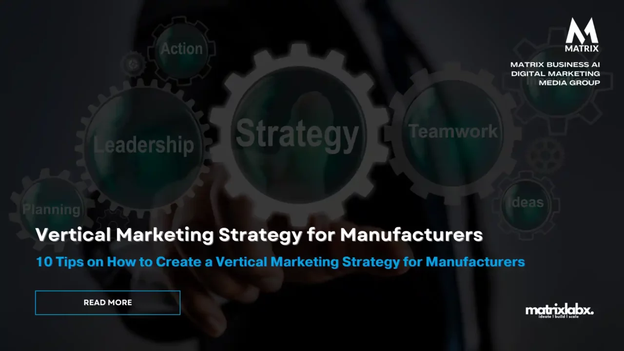 Vertical Marketing Strategy Manufacturers