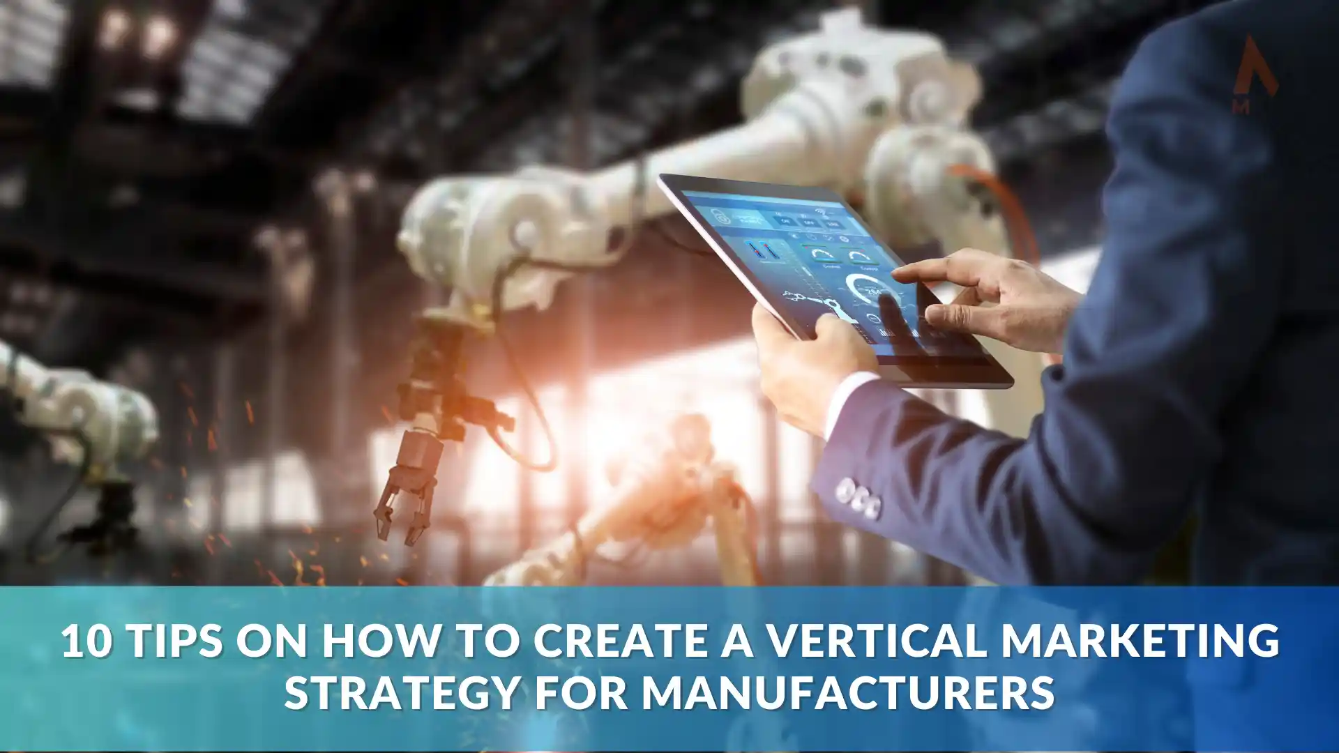 10 Tips on How to Create a Vertical Marketing Strategy for