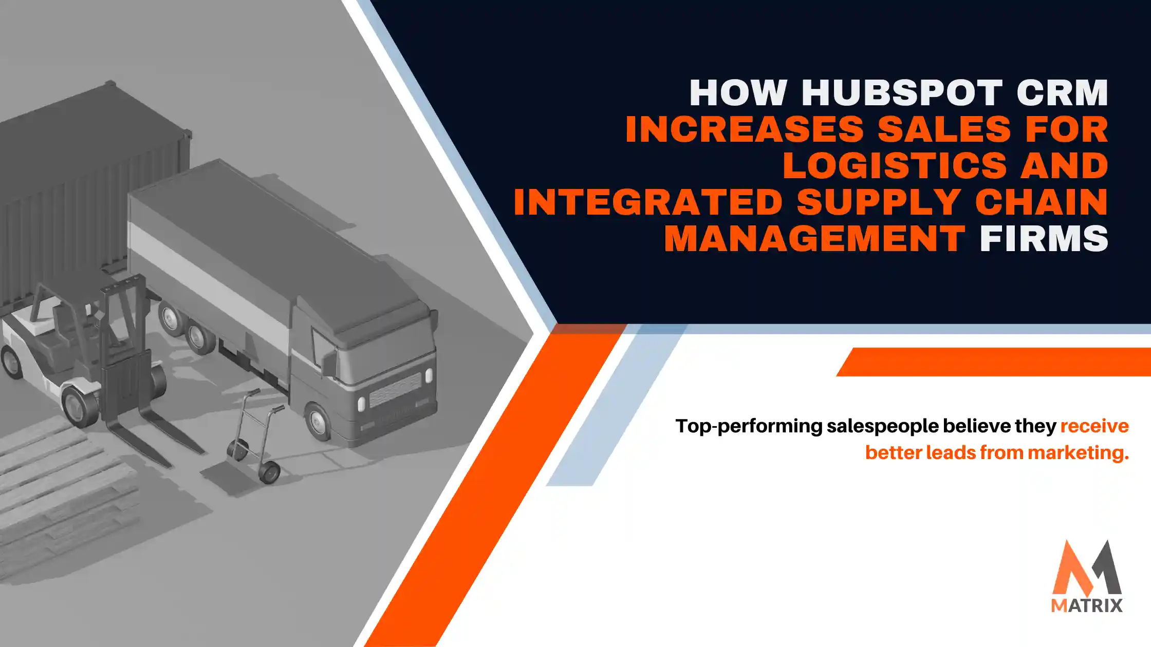 HubSpot CRM Increases Sales Logistics and Supply Chain Management Firms