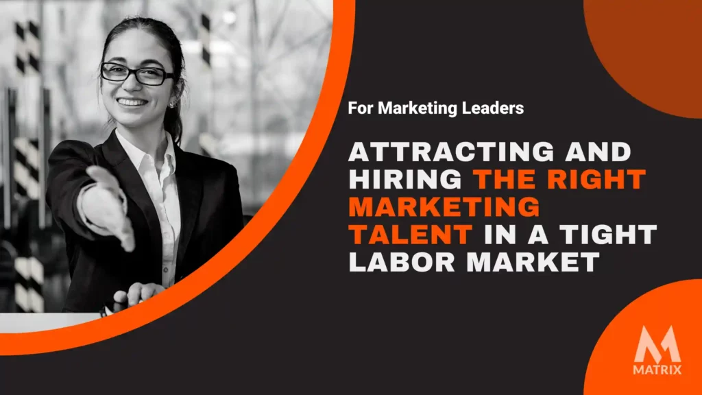 attracting recruiting marketing talent
