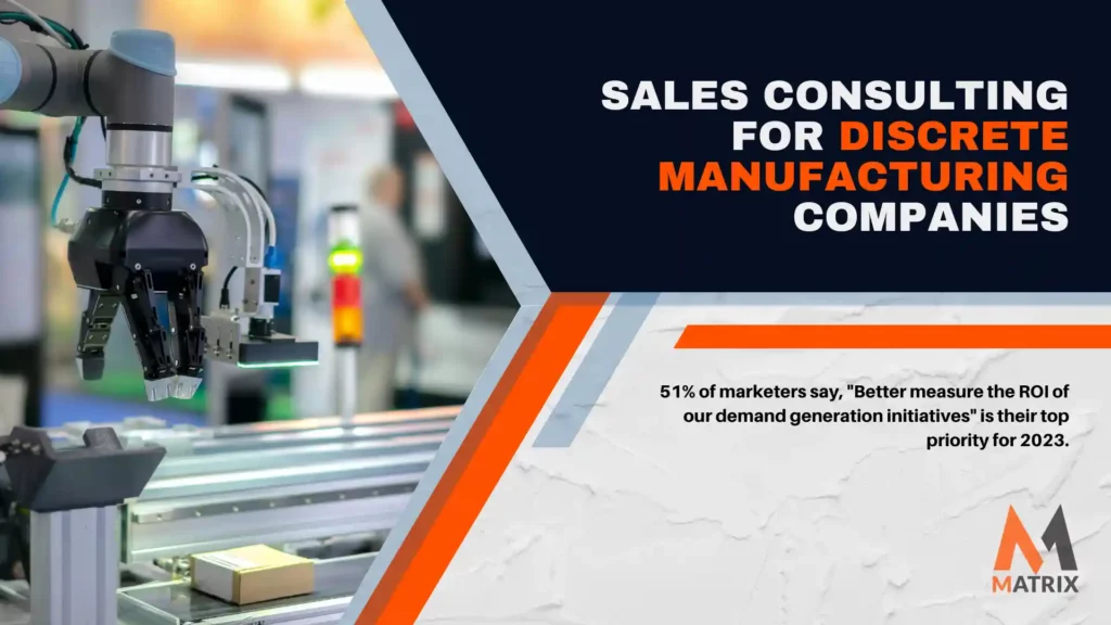 Sales Consulting for Discrete Manufacturing Companies