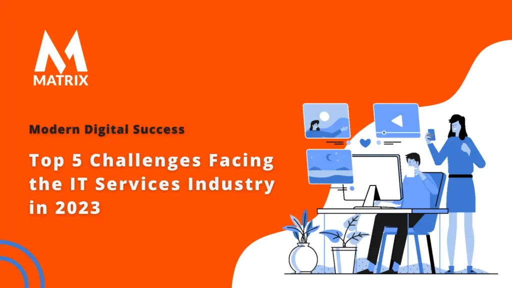 Challenges Facing IT Services Industry