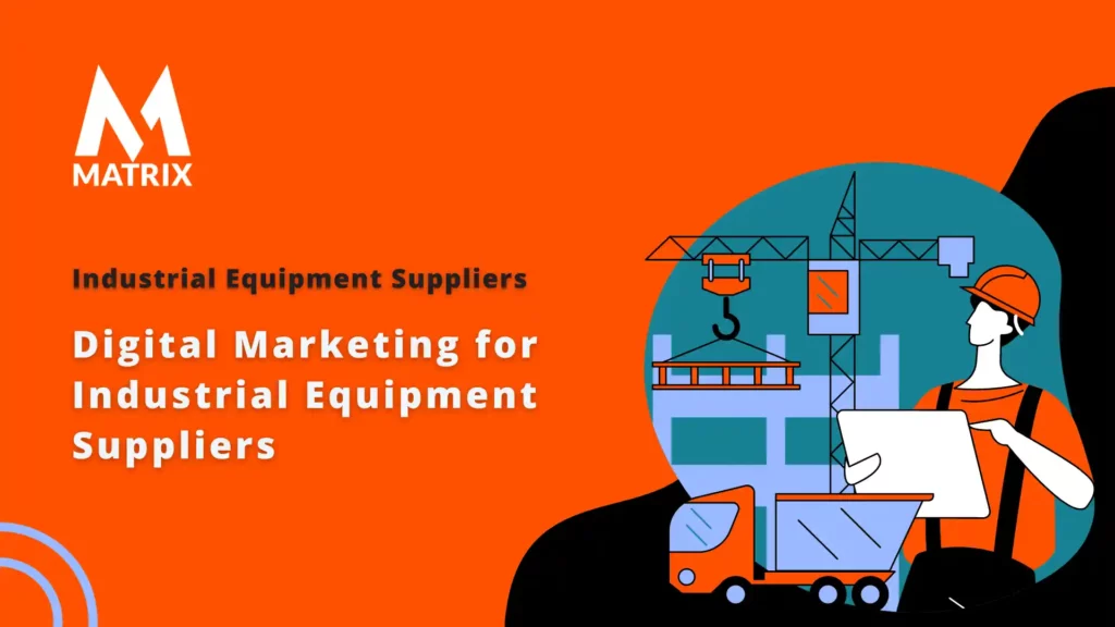 Digital Marketing Industrial Equipment Suppliers