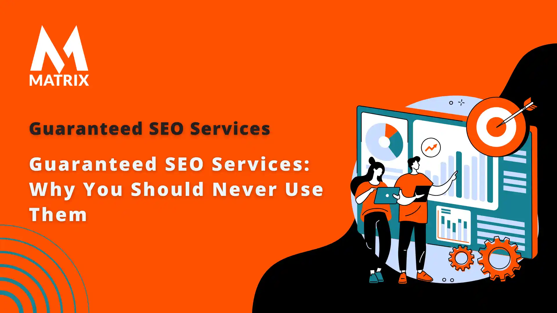 guaranteed-seo-services-why-you-should-never-use-them-powered-by-ai