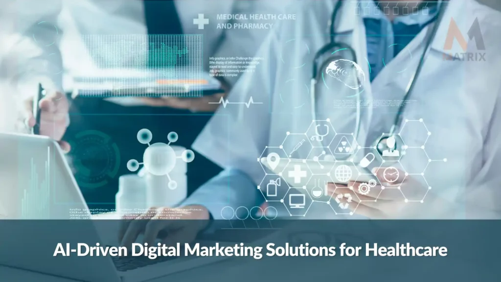 ai digital marketing solutions healthcare