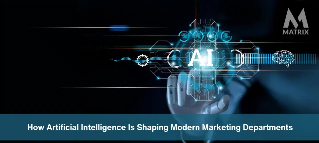 artificial intelligence reshaping marketing departments