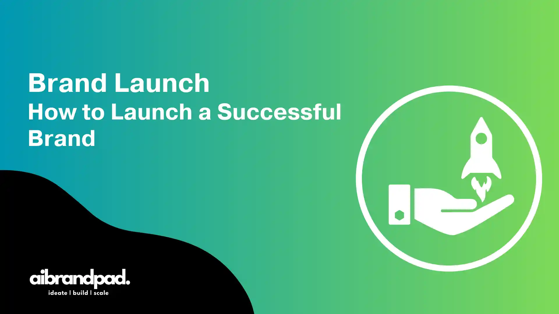 Brand Launch How to Launch a Successful Brand AI Digital Marketing