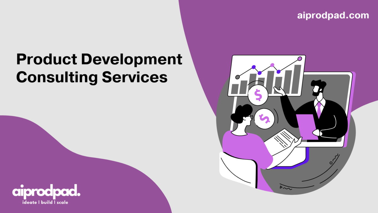 Product development consulting services