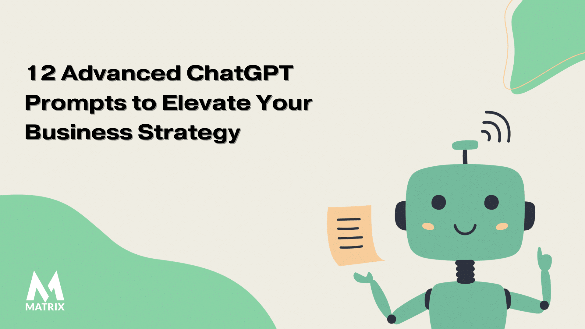 Leveraging Chat GPT to Translate Insights to Strategy: Part 2