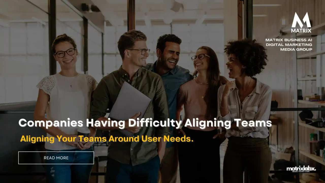 companies aligning teams user needs