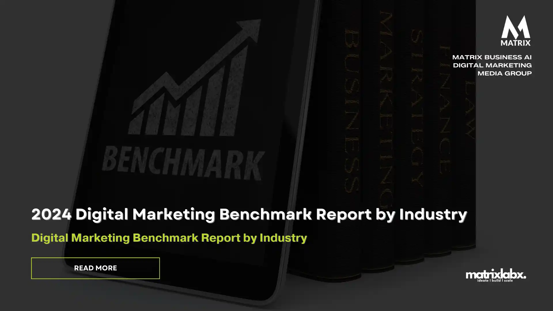 2024 Digital Marketing Benchmark Report By Industry - AI Digital ...