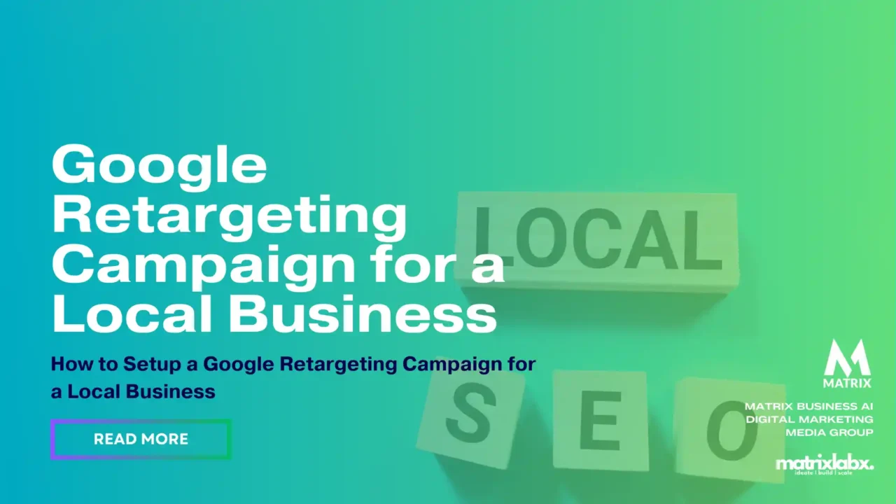 Google retargeting campaign local business