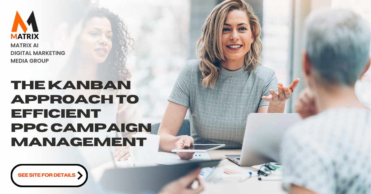 Kanban Approach PPC Campaign Management