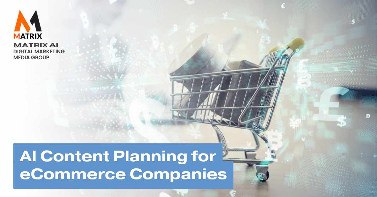 AI content planning e-commerce company