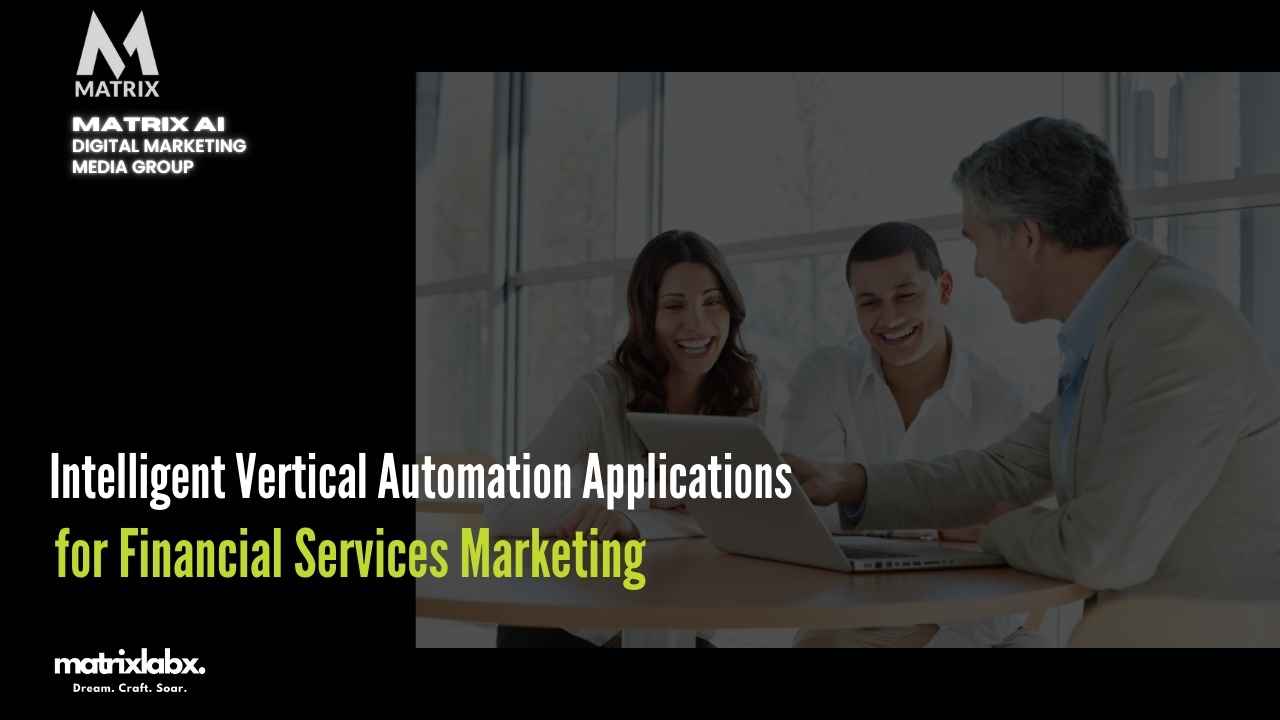 Intelligent Vertical Automation Applications financial services