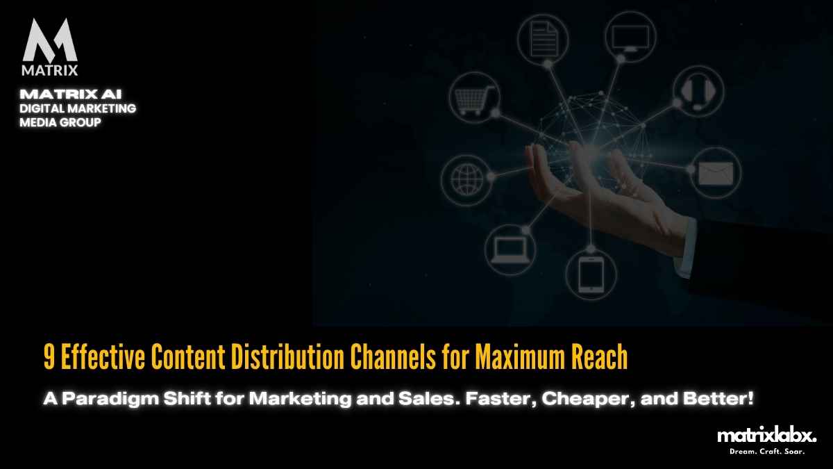 Content Distribution Channels increase reach