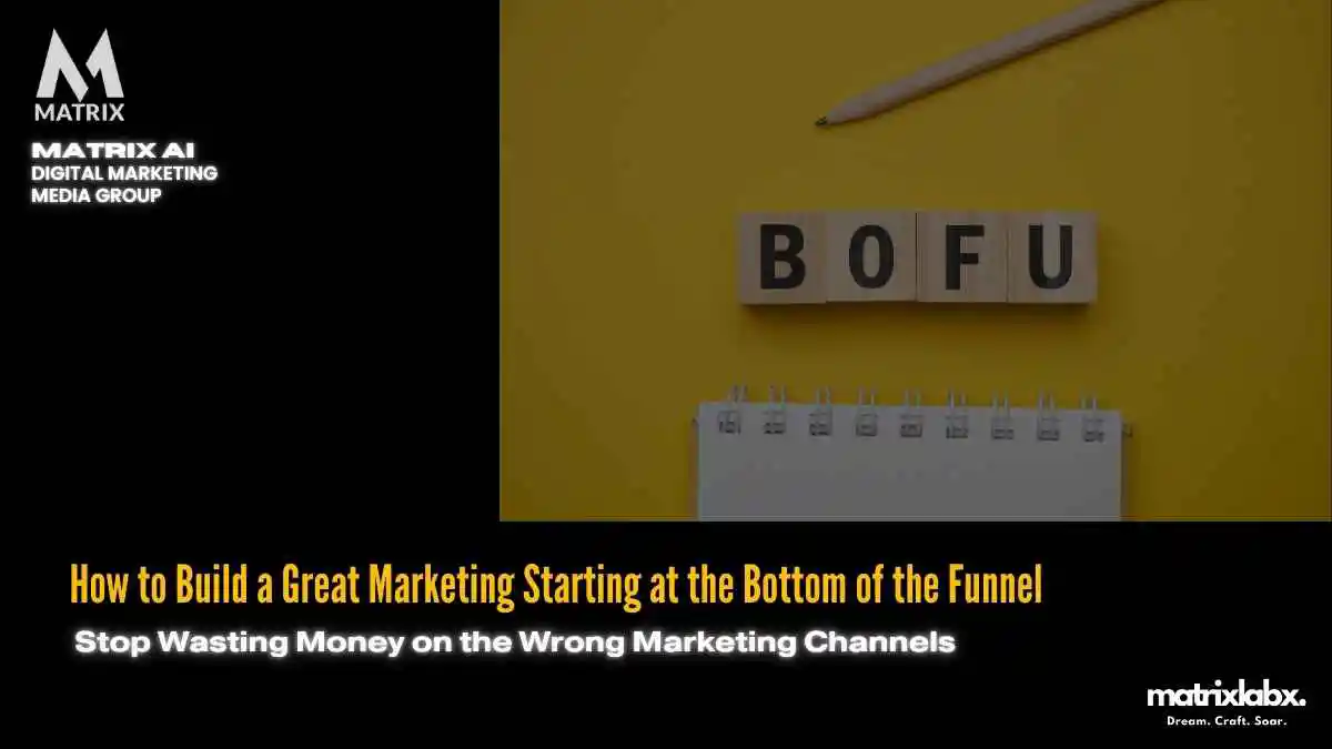 Marketing Starting Bottom Funnel